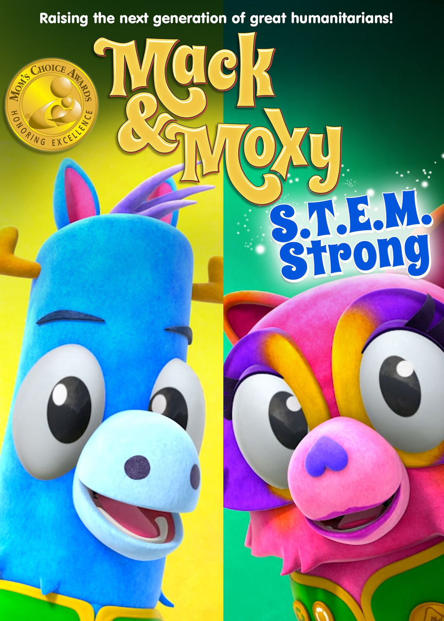 Mack & Moxy: S.t.e.m. Strong