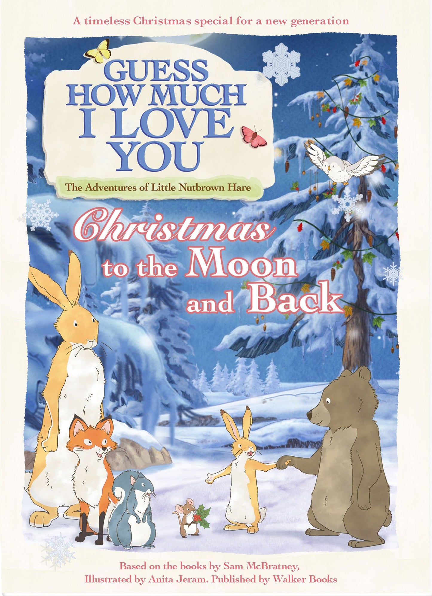 Guess How Much I Love You: Christmas to the Moon and Back