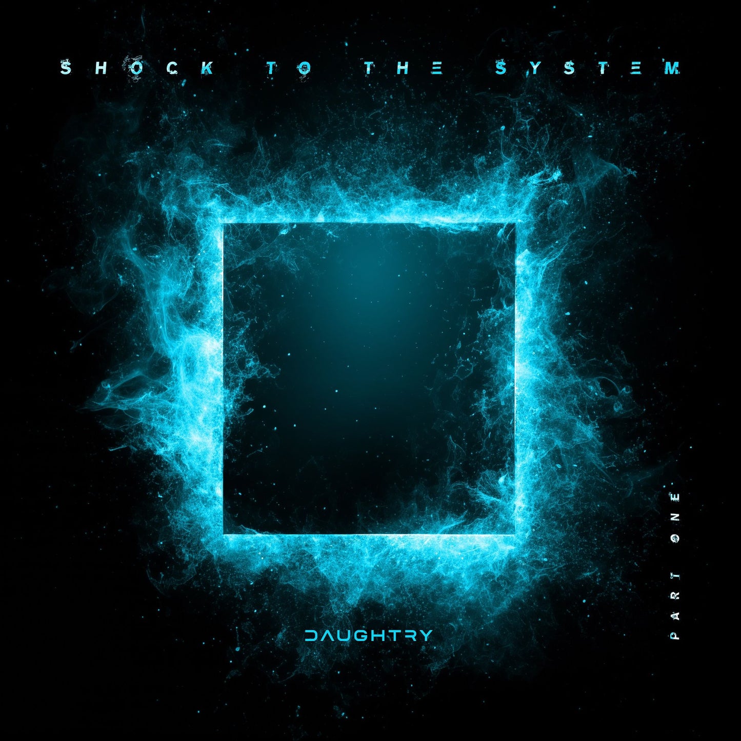 Shock To They System (Part 1) (Daughtry)