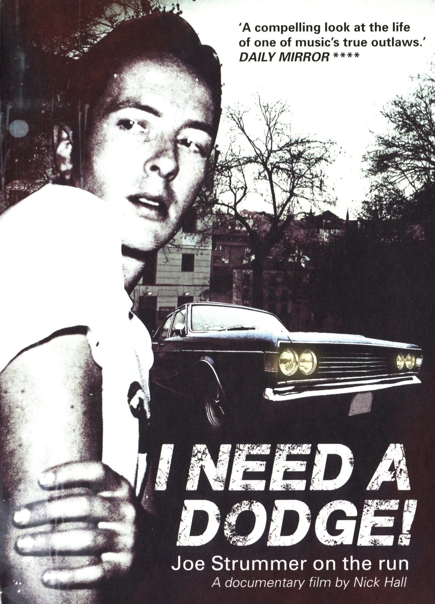 I Need a Dodge! Joe Strummer on the Run