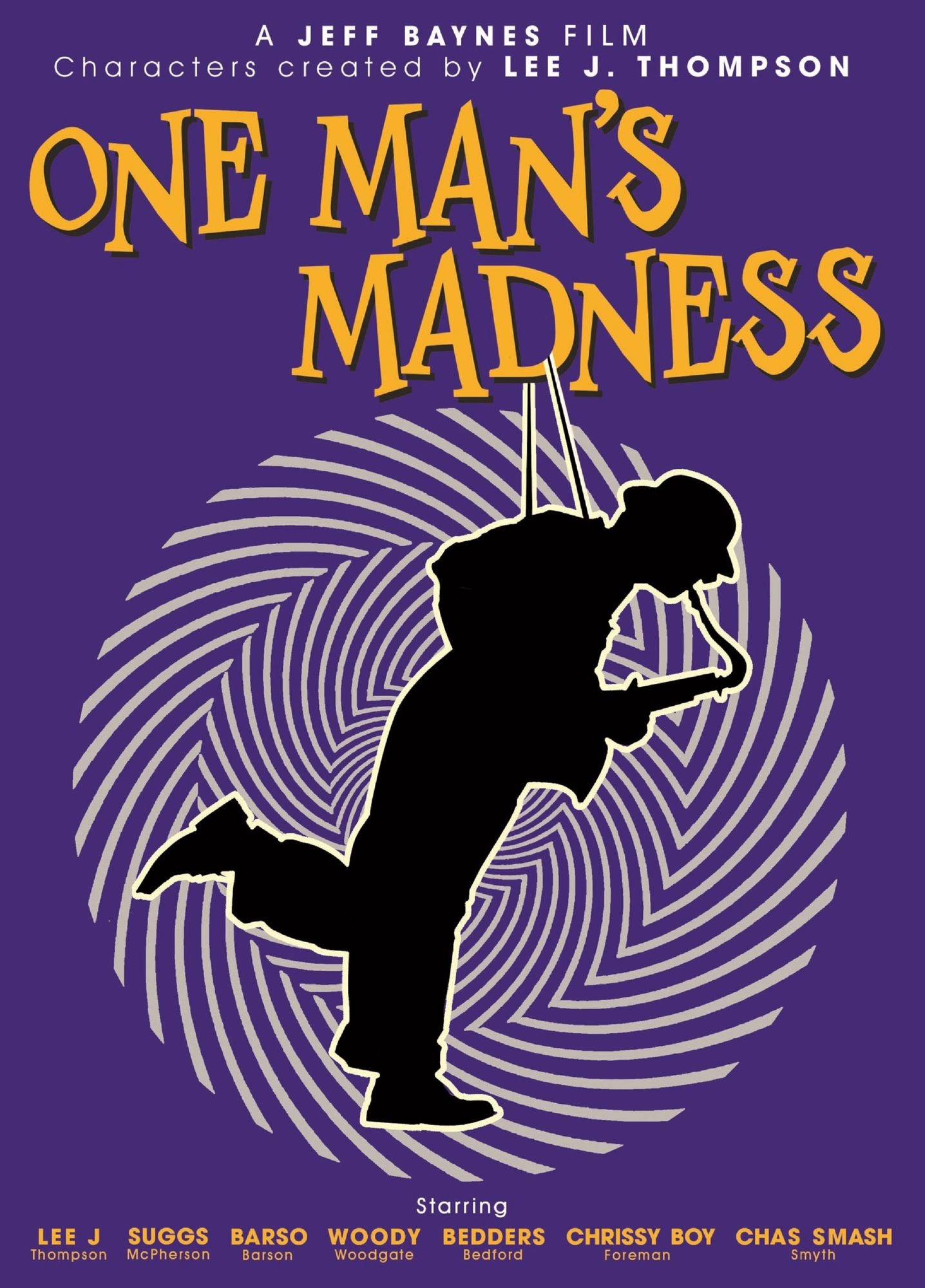 One Man's Madness