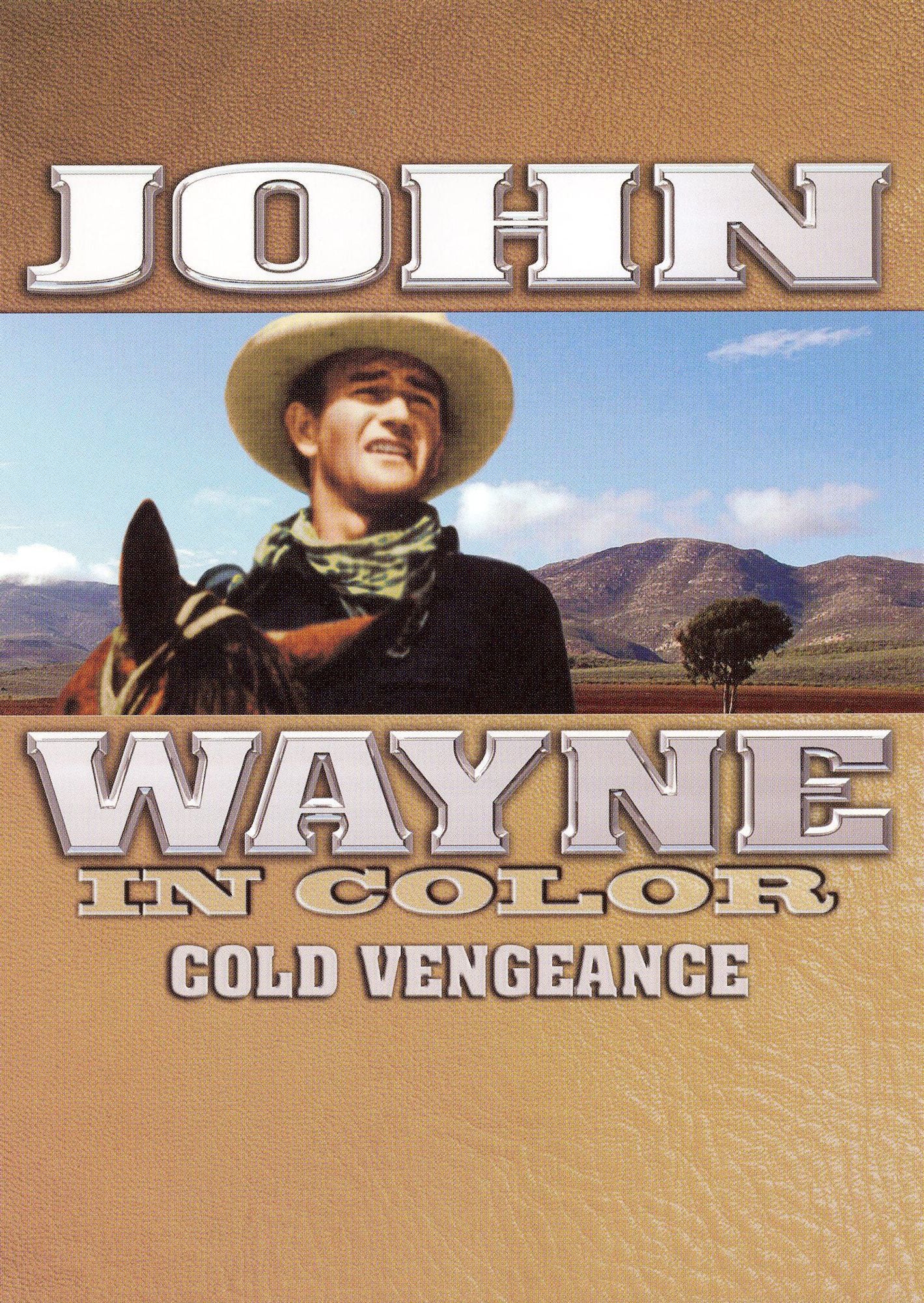 John Wayne in Color: Cold Vengeance