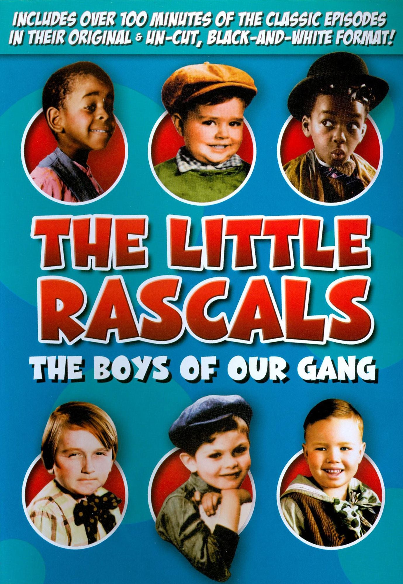 The Little Rascals: The Boys of Our Gang