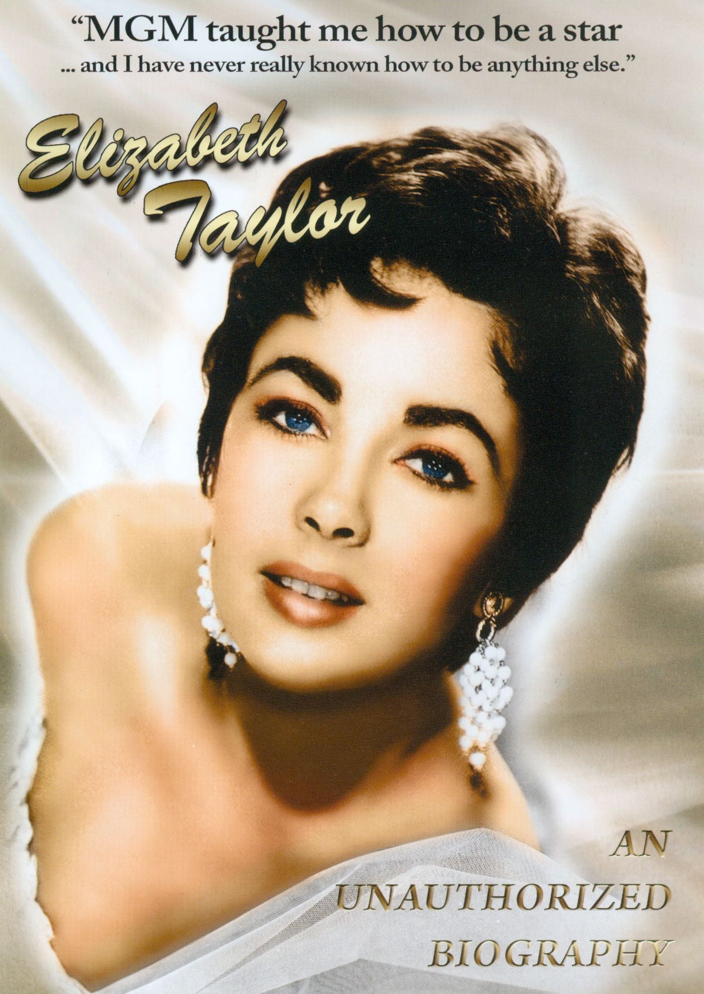 Elizabeth Taylor: An Unauthorized Biography