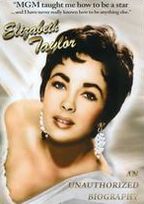 Elizabeth Taylor: An Unauthorized Biography
