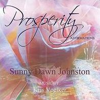 Prosperity Affirmations (Sunny Dawn Johnston)
