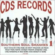 CDS Records: Southern Soul Smashes, Vol. 1
