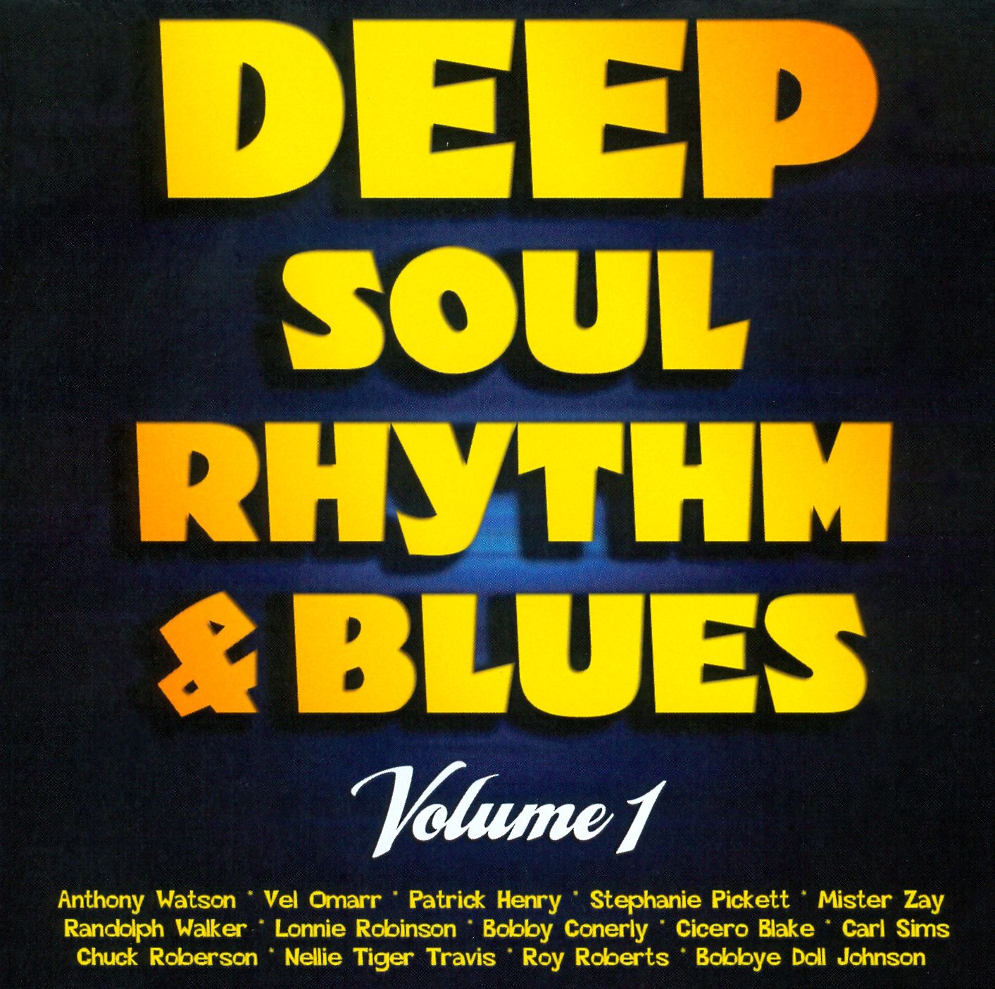 Deep Soul, Rhythm and Blues, Vol. 1