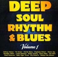 Deep Soul, Rhythm and Blues, Vol. 1