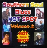 Southern Soul Blues Hot Spot, Vol. 2