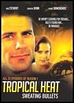Tropical Heat: Sweating Bullets - Season 1