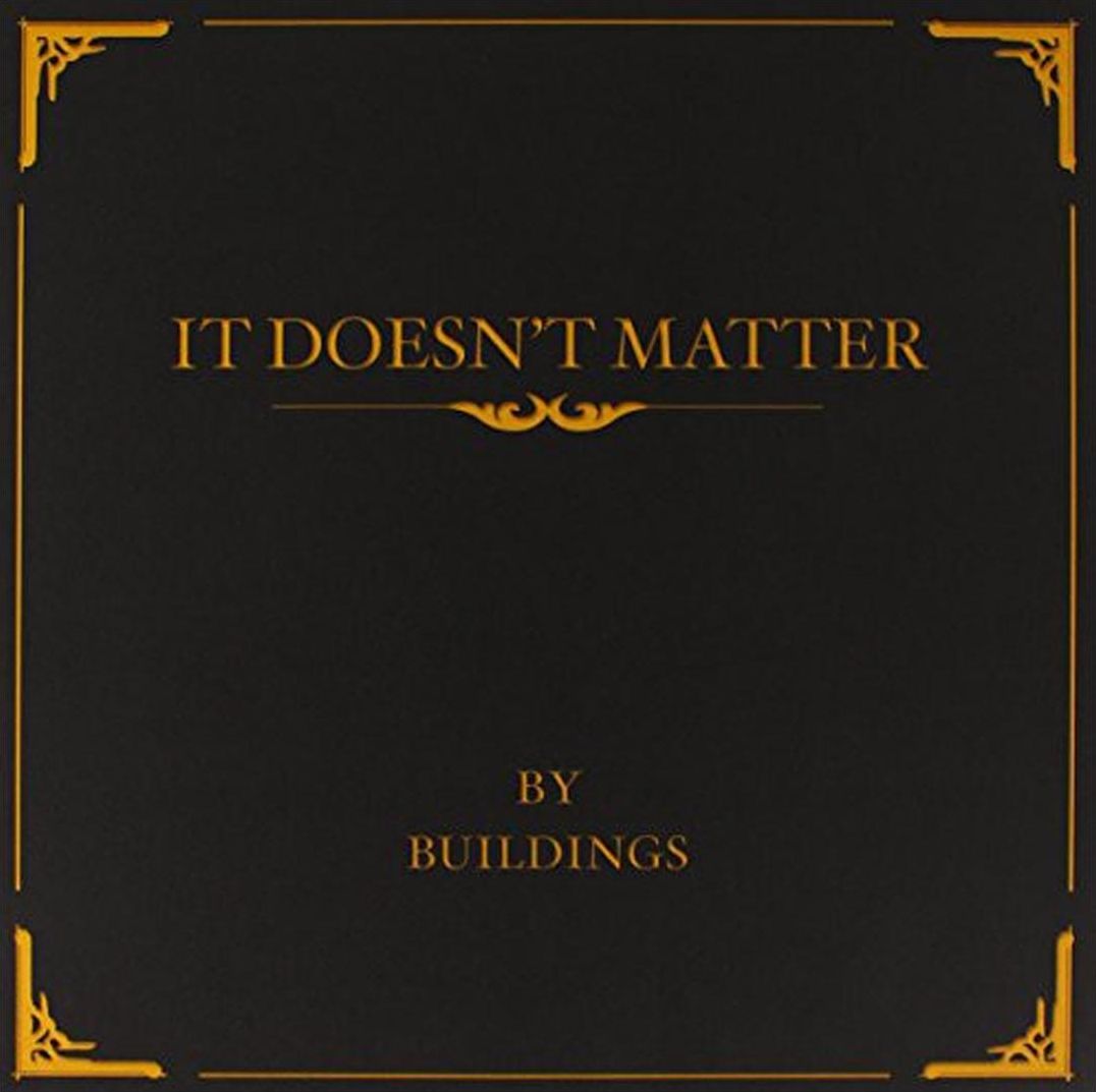 It Doesn't Matter