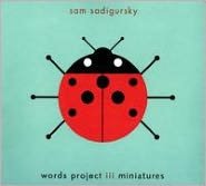 Words Project III: Miniatures