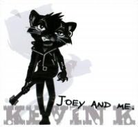 Joey and Me