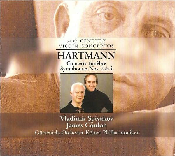 Hartmann: Concerto fun?bre; Symphonies Nos. 2 & 4