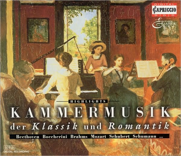 Kammermusik der Klassik und Romantik [Highlights]