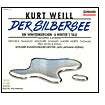 Kurt Weill: Der Silbersee