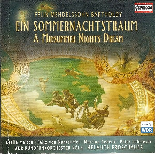 Felix Mendelssohn Bartholdy: Ein Sommernachtstraum
