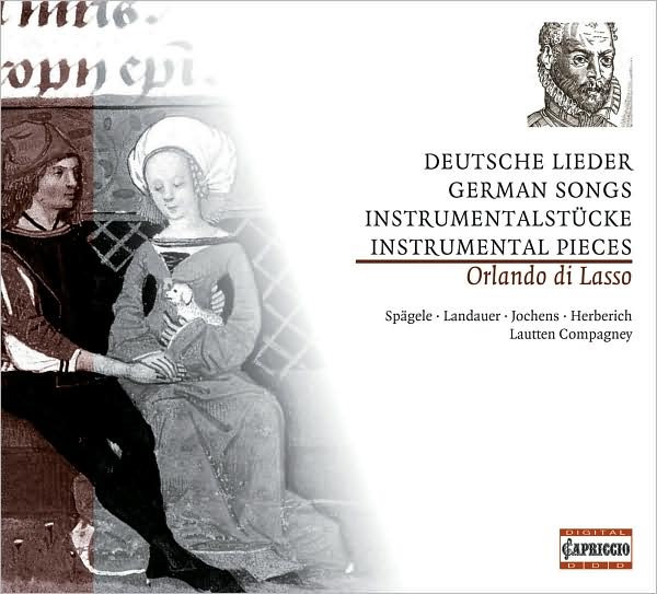 Orlando di Lasso: Deutsche Lieder; Instrumentalst?cke