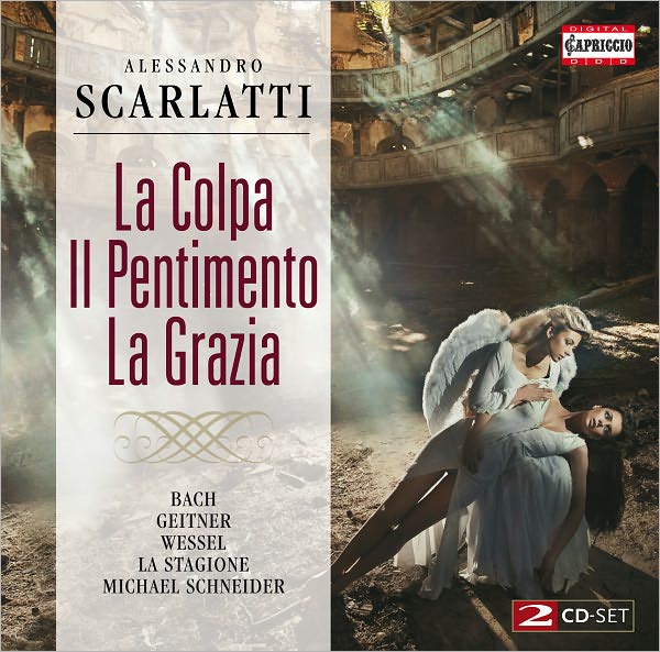 Alessandro Scarlatti: La Colpa, Il Pentimento, La Grazia