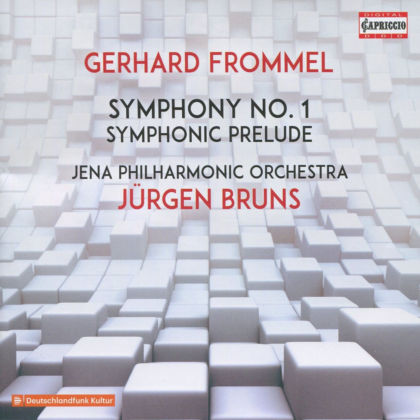 Gerhard Frommel: Symphony No. 1; Symphonic Prelude