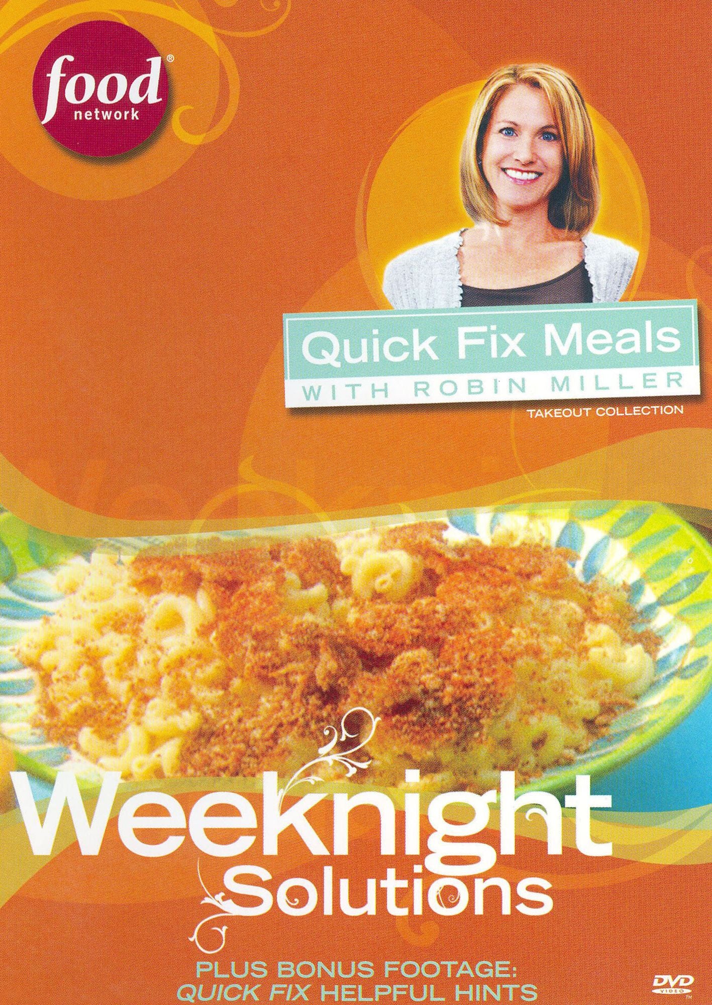 Robin Miller: Weeknight Solutions