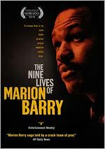 The Nine Live of Marion Barry