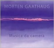Morten Gaathaug: Musica da camera