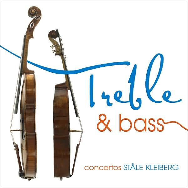 Treble & Bass: Concertos by St?le Kleiberg