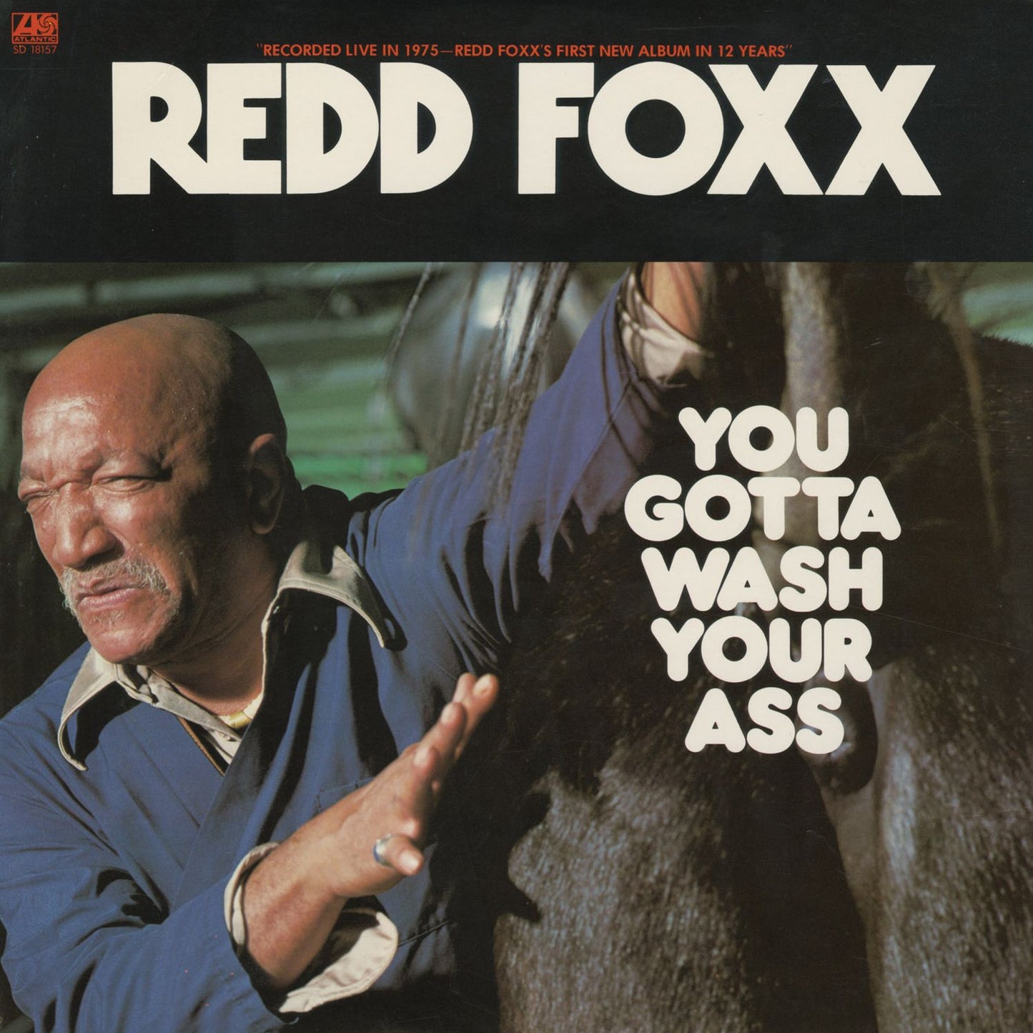 YOU GOTTA WASH YOUR ASS