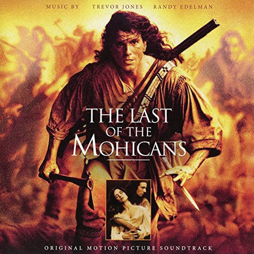 Last Of The Mohicans - Original Motion Picture (Trevor Jones / Randy Edelman)