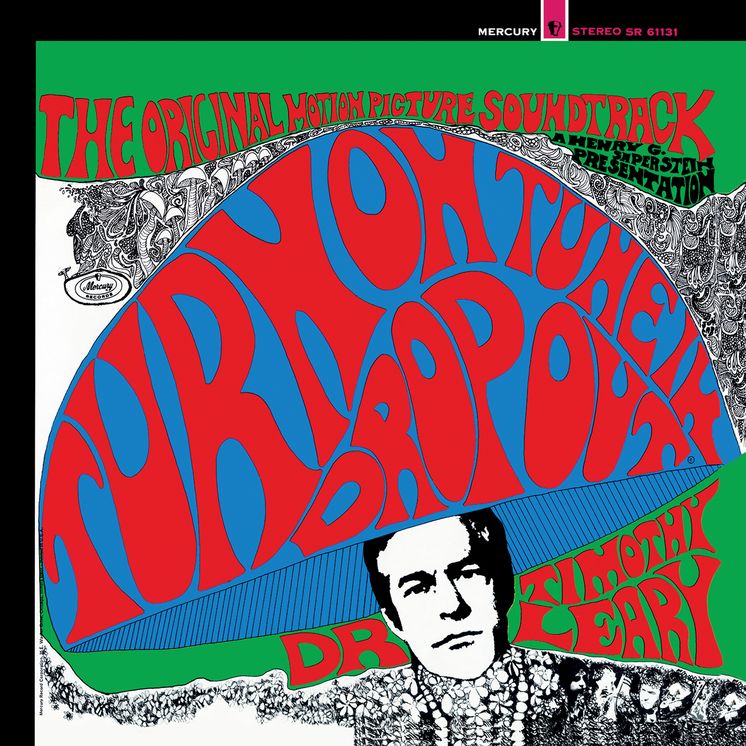 Turn On Tune In Drop Out-The (Timothy Leary)