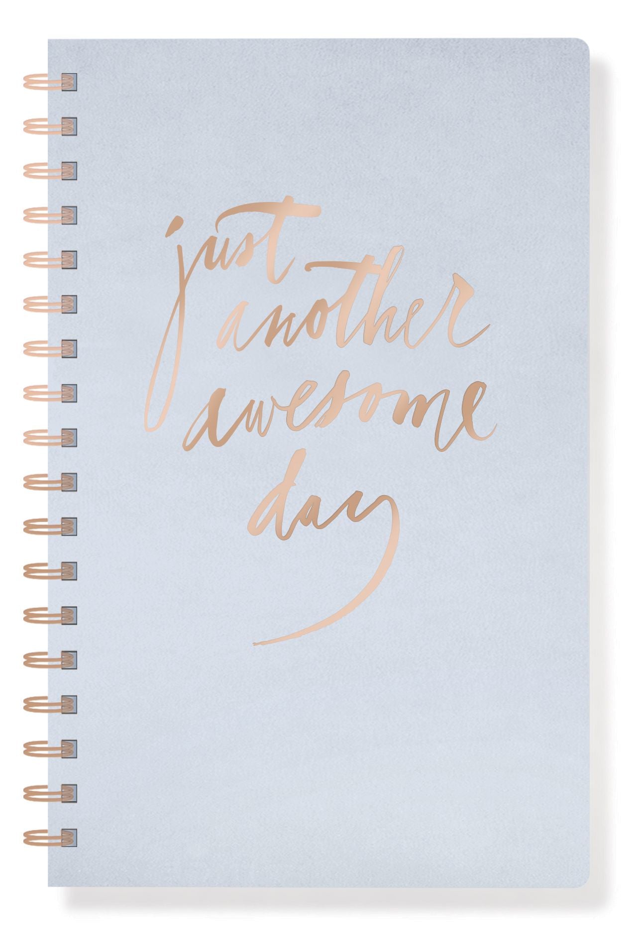 Just Another Awesome Day Faux Leather Spiral Journal 9.5x6