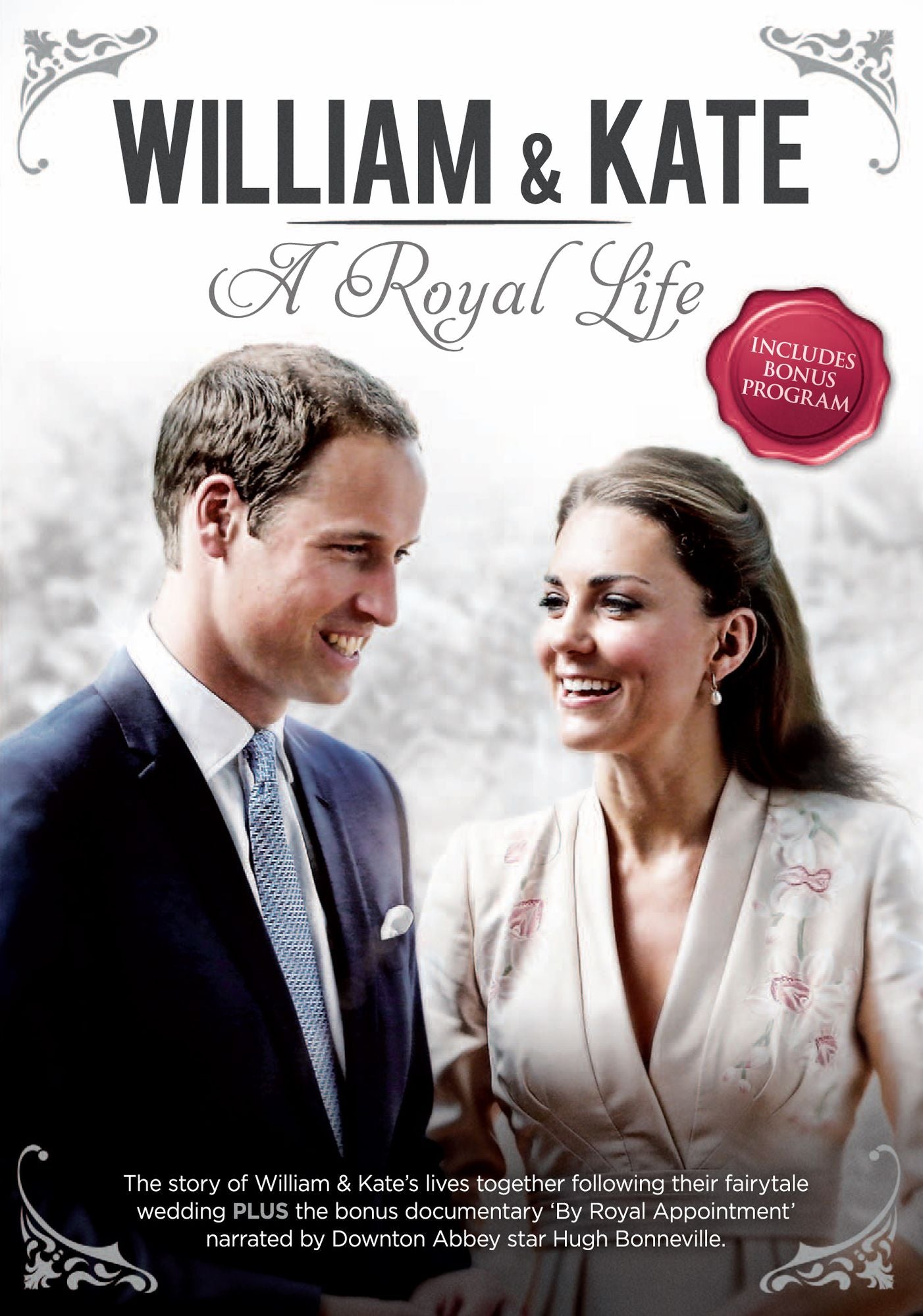 William & Kate: A Royal Life