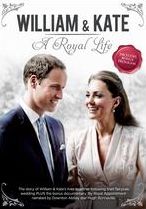 William & Kate: A Royal Life