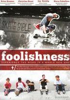 Foolishness