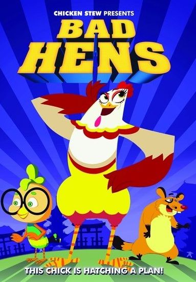 Bad Hens