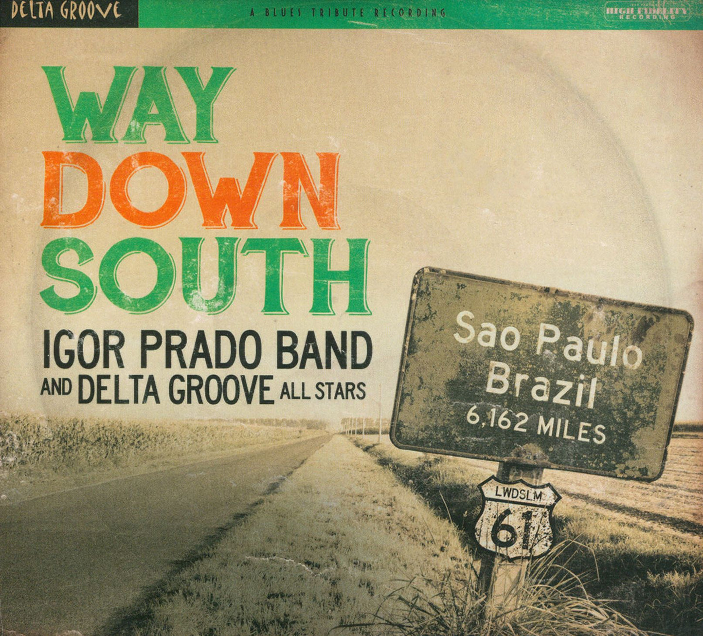 WAY DOWN SOUTH