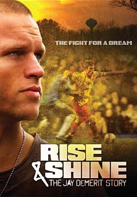 Rise & Shine: The Jay Demerit Story