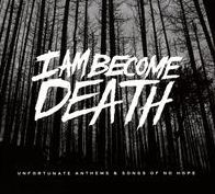 Unfortunate Anthems & Songs Of