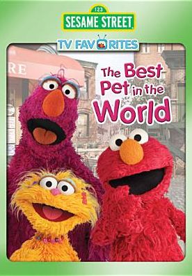 Sesame Street: The Best Pet in the World