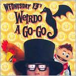 Wednesday 13: Weirdo a Go-Go