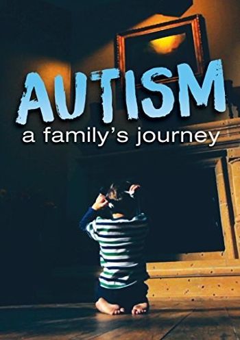 Autism: Family's Journey