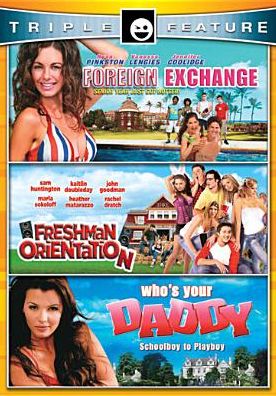 Foreign Exchange/Freshman Orientation/Who's Your Daddy [2 Discs]