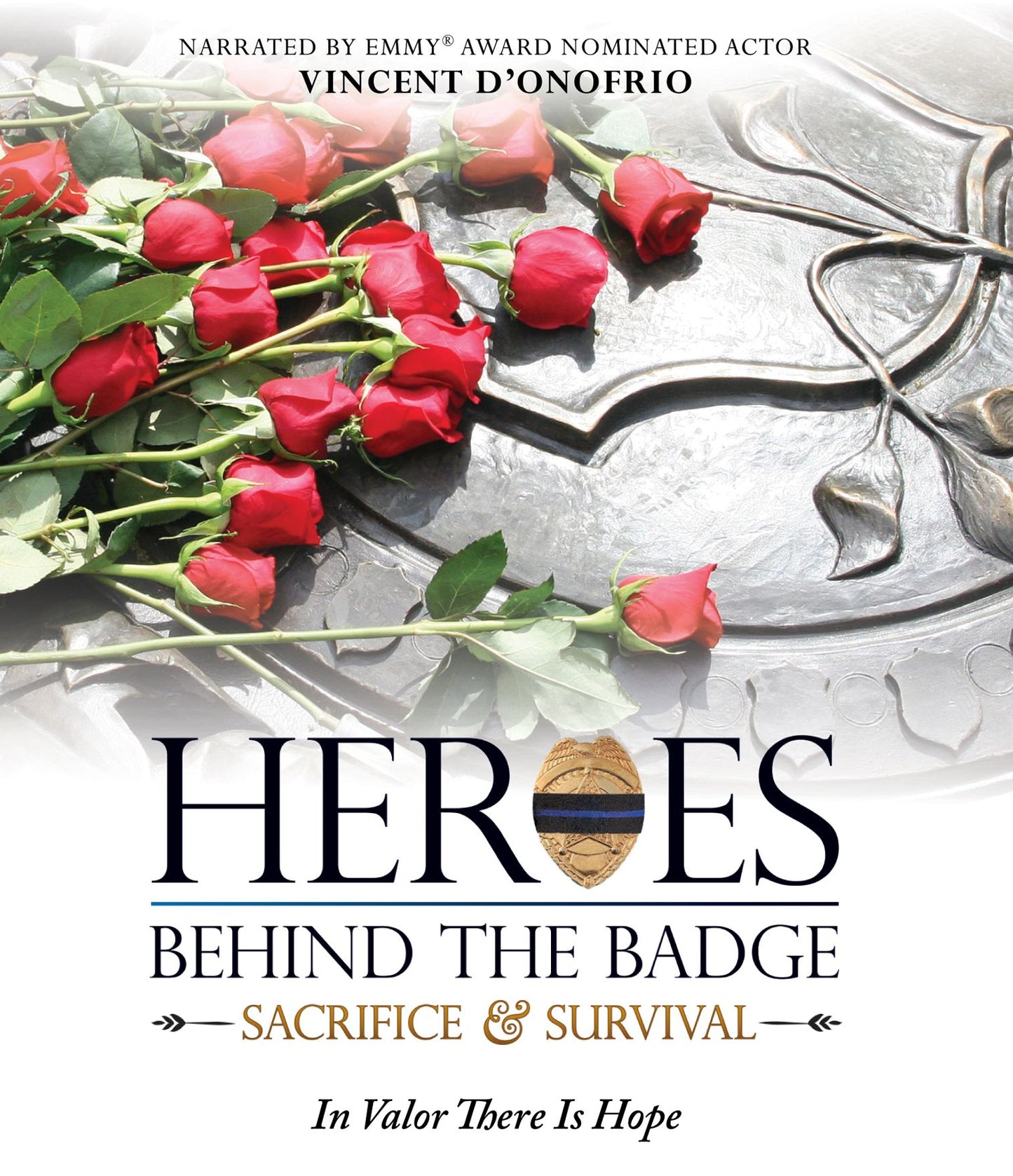 Heroes Behind the Badge: Sacrifice and Survival [Blu-ray]