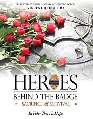 Heroes Behind the Badge: Sacrifice and Survival [Blu-ray]