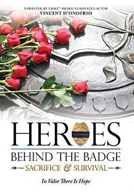 Heroes Behind the Badge: Sacrifice and Survival
