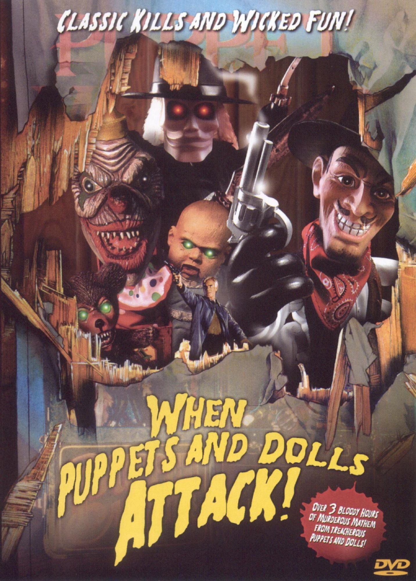 When Puppets and Dolls Attack!
