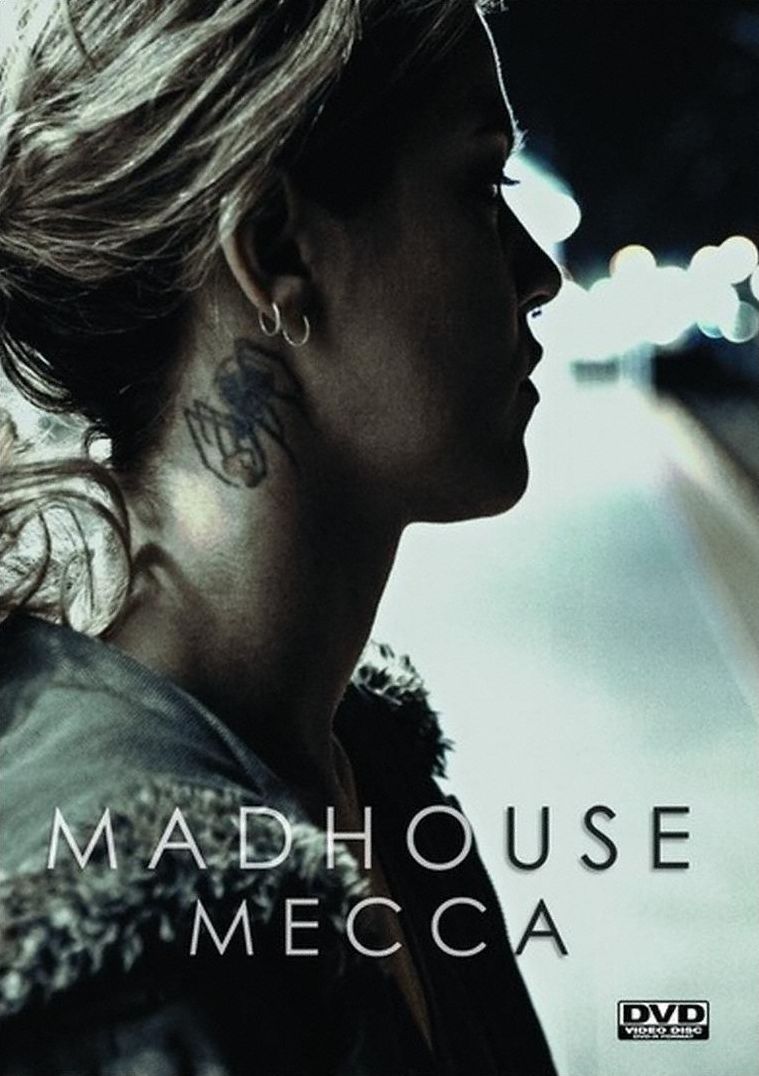 Madhouse Mecca