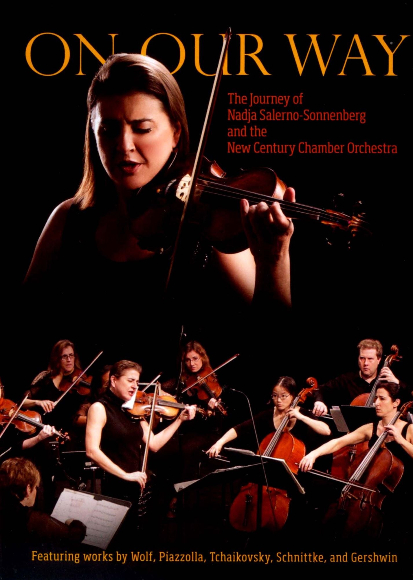 On Our Way: The Journey of Nadja Salerno-Sonnenberg and the New Century Chamber Orchestra
